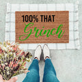 100% That Grinch Doormat