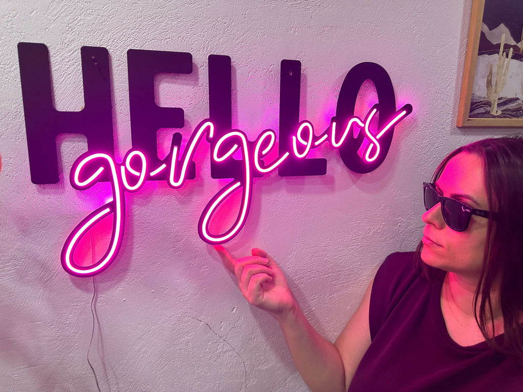 Hello Gorgeous Neon Metal Sign