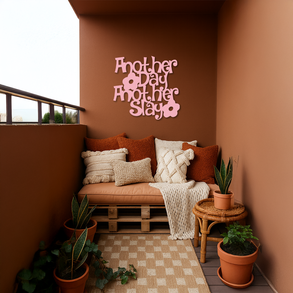 Another Day Another Slay Metal Wall Art – Motivational Quote Decor - KAFGP085