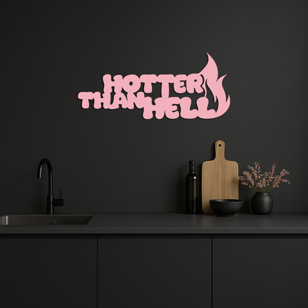 Hotter Than Hell Metal Wall Art – Bold Flame Typography Design - KAFGP124
