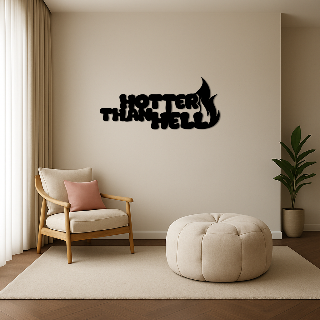 Hotter Than Hell Metal Wall Art – Bold Flame Typography Design - KAFGP124