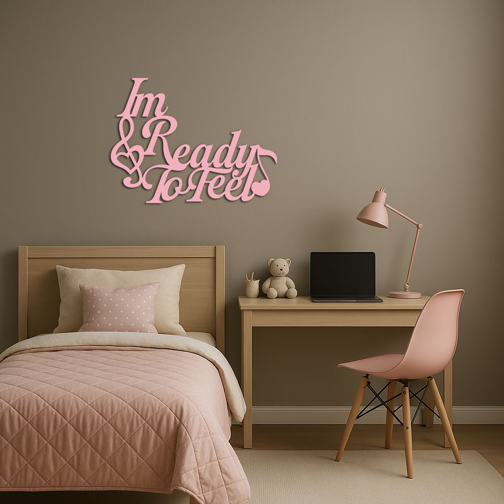 I'm Ready to Feel Quote Metal Wall Art – Musical Heart & Note Design - KAFGP126