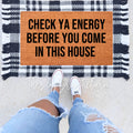 Check Ya Energy Doormat